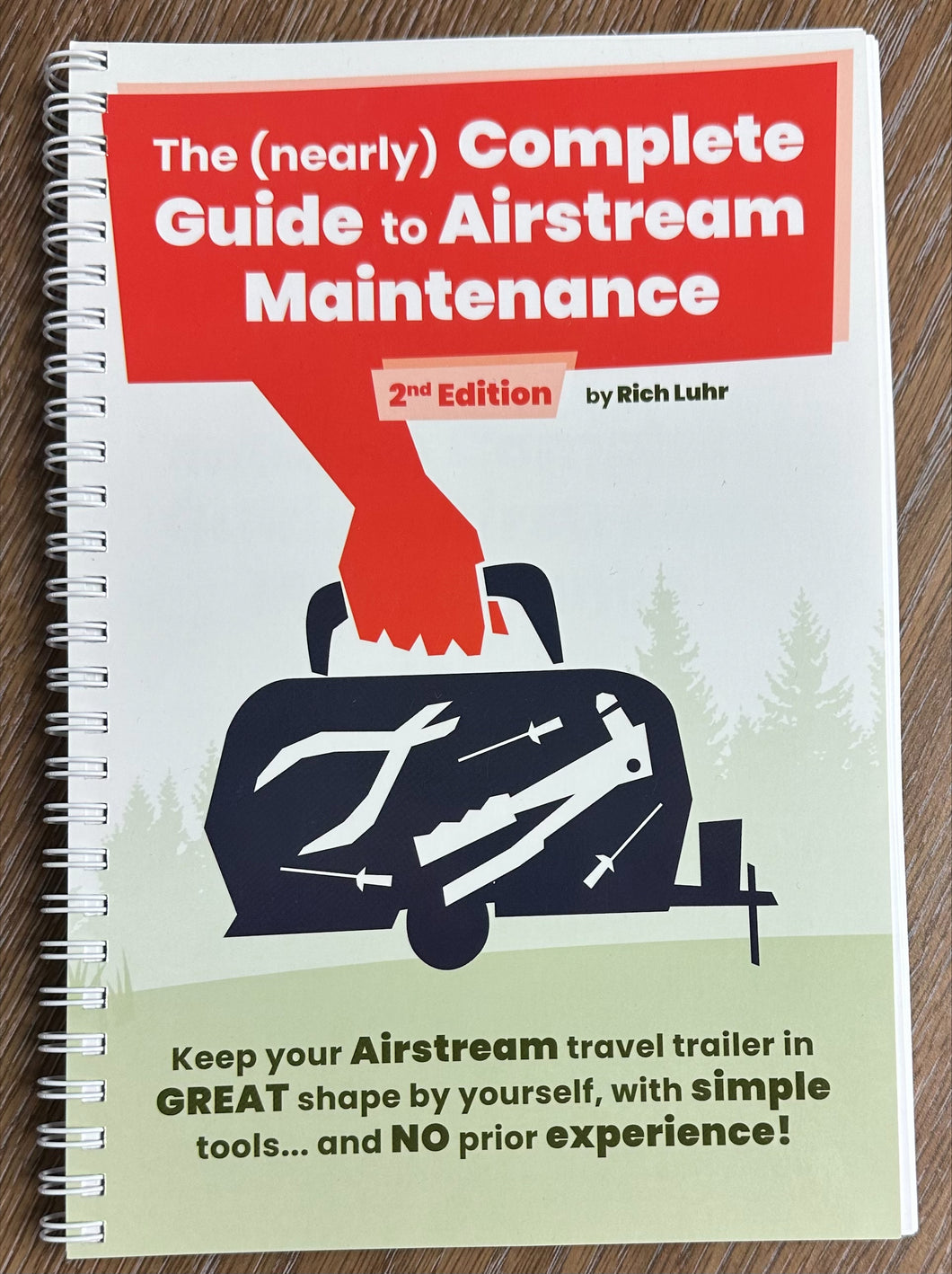 The (nearly) Complete Guide to Airstream Maintenance